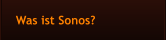 Was ist Sonos?