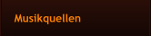 Musikquellen